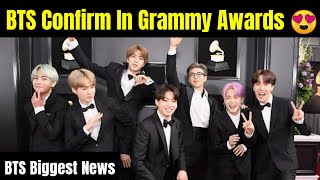 BTS Confirm In Grammy 2025 😍  BTS Coming Live [upl. by Isabea74]