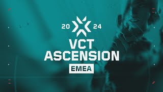 VCT Ascension EMEA PlayIns  Day 4  SemiFinals [upl. by Alpert]