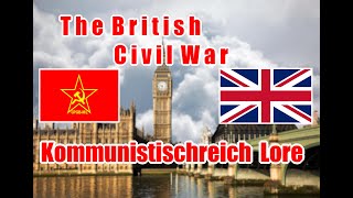 Alternate History of BritainThe British Civil War [upl. by Hock8]