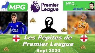 MPG  Premier League  Les pépites de sept 2020 [upl. by Mcclenon690]