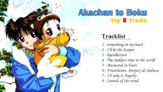 Akachan to Boku Soundtrack  My Top 8 Tracks [upl. by Enitsyrhc]