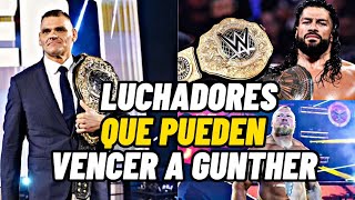 LUCHADORES QUE PUEDEN VENCER A GUNTHER Y QUITARLE EL TITULO  BOSS LUCHA LIBRE [upl. by Tol]