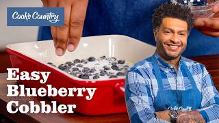 Easy 6Ingredient Blueberry Cobbler  Cooks Country [upl. by Mast231]