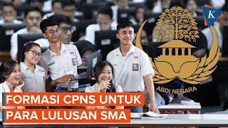 Lulusan SMASMKMA Bisa Daftar CPNS Apa Saja Formasi yang Dibuka [upl. by Ijok350]