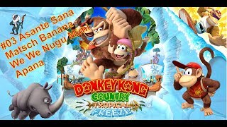 Asante Sana Matsch Banana We We Nugu Mimi Apana  Donkey Kong CTF Hardmode Welt 3 [upl. by Atworth]