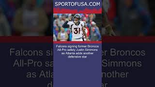 Falcons signing former Broncos AllPro safety Justin Simmons as Atlanta adds another de shorts [upl. by Eehc]