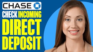 How To Check Incoming Direct Deposit Chase 2024 [upl. by Avir477]