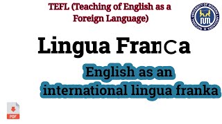 Lingua Franca  English as International Lingua Franca [upl. by Dnalevelc]