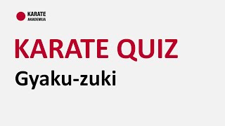 🏷️ Karate Quiz  Gyakuzuki [upl. by Atisusej]