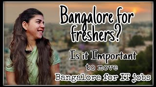 Bangalore for Job Seekers amp Freshers Jobs in bangalore for freshers  Bangalore for IT Jobs [upl. by Suravaj]