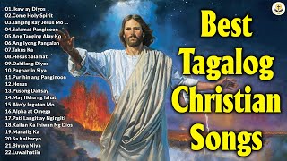 Best Tagalog Christian Songs Collection Playlist  Hillsong Worship Best Praise Songs [upl. by Umeko950]