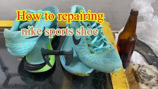 How to repairing nike sports shoe [upl. by Parrish318]