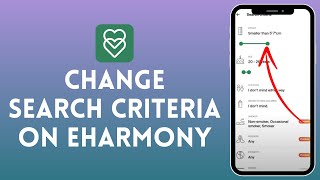 How to Change Search Criteria in eHarmony  Customize Your eHarmony Matches 2024 [upl. by Hittel303]