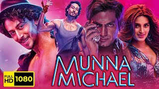 Munna Michael Full Movie  Tiger Shroff Nawazuddin Siddiqui Nidhhi Agerwal  1080p Facts amp Review [upl. by Freed]