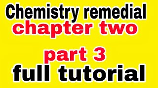 🔴Remedial chemistry chapter two part three full tutorial with AmharicethiopiaATC TUBEEBSTV [upl. by Tova]