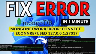 MongoDB Connection Refused 12700127017 error SOLVED in 1 MIN  Mongosh Error MongoDB Compass [upl. by Ialda]