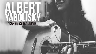 Carmensita  Acoustic version  Cover Devendra Banhart  By Albert Yabolisky  ëe [upl. by Winou]