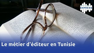 Le métier déditeur en Tunisie [upl. by Idona]