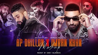 AP Dhillon X Imran Khan Mashup  DJ Sumit Rajwanshi  SR Music Official  Latest Mashups 2023 [upl. by Nodnar]