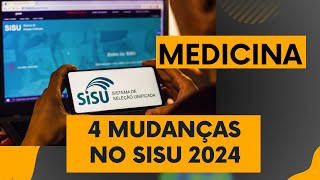 4 mudanças no Sisu 2024 que quem passar em Medicina precisa saber [upl. by Sami]