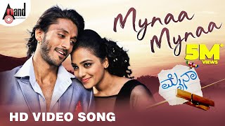 Mynaa  Mynaa Mynaa  Kannada Video Songs  Chetan Kumar  Nithya Menen  Sonu Nigam  Jessie Gift [upl. by Aihsilef]