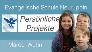 Evangelischen Schule Neuruppin  Persönliche Projekte [upl. by Glavin]