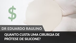 Quanto custa uma cirurgia de prótese de silicone [upl. by Netsuj]