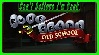 Is Old School RuneScape Worth Returning To [upl. by Cowie904]