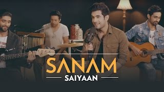 Saiyaan  Sanam SANAMrendition [upl. by Engedus]