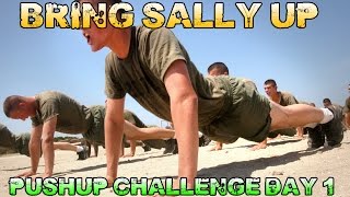 Bring Sally Up Bring Sally Down Pushup Challenge Day 1  365 [upl. by Amihsat454]