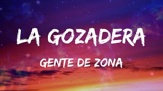 Gente De Zona  La Gozadera feat Marc Anthony Letras [upl. by Trocki]