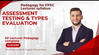 Types of Assessment  Lecture 2  Assessment and Evaluation  SST jobs [upl. by Salas]