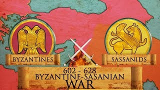 Byzantine – Sasanian War of 602–628 DOCUMENTARY [upl. by Polard]