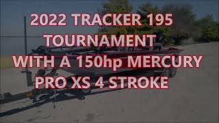 2022 TRACKER 195 TOURNAMENT EDITION WITH 150 MERCURY PRO XS [upl. by Rooker]