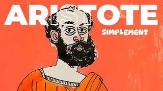 Aristote expliqué simplement Sa vie ses idées [upl. by Aihtenak]