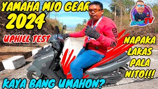 YAMAHA MIO GEAR 2024  PRICE  NAPAKA LAKAS  UPHILL TEST RIDE [upl. by Andriette]