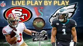 San Francisco 49ers vs Philadelphia Eagles Live Play by Play [upl. by Acacia418]