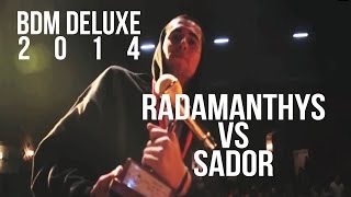 BDM Deluxe 2014  Final  Radamanthys vs Sador [upl. by Schmitt]