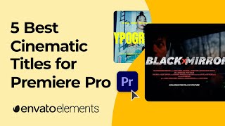 5 Best Cinematic Titles for Premiere Pro [upl. by Norah]