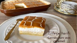 Trileçe tarifi  Gateau moelleux turc au caramel [upl. by Adnilahs]