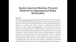 Spatial–Spectral Attention Pyramid Network for Hyperspectral Stripe Restoration [upl. by Aznarepse]