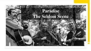 Paradise  The Seldom Scene [upl. by Edna]