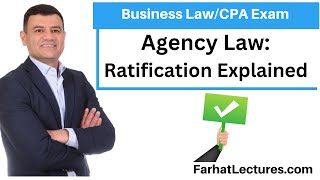 Agency Law Ratification CPA Exam REG [upl. by Socrates]