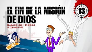 Escuela Sabática LIKE  Lección 13  El de la misión de Dios [upl. by Christen352]