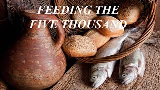 The 8 hidden messages in Feeding the 5000 5 Loaves and 2 fish [upl. by Kath2]