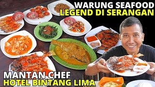 WARUNG SEAFOOD LEGEND DI SERANGAN  MANTAN CHEF HOTEL BINTANG 5 [upl. by Desdee]