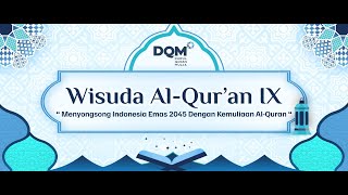 🔴LIVE  17 Tahun Darul Quran Mulia 1000 Penghafal Al Quran Siap Menyongsong Indonesia Emas 2024 [upl. by Brewster329]