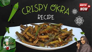 Crispy Okra Recipe  Kurkuri Bhindi by Kanwals Kitchen [upl. by Eissolf73]