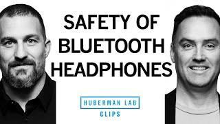 Are Bluetooth Headphones Safe  Dr Matt MacDougall amp Dr Andrew Huberman [upl. by Story]