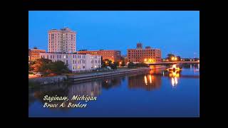 Saginaw Michigan [upl. by Adnwahsar702]